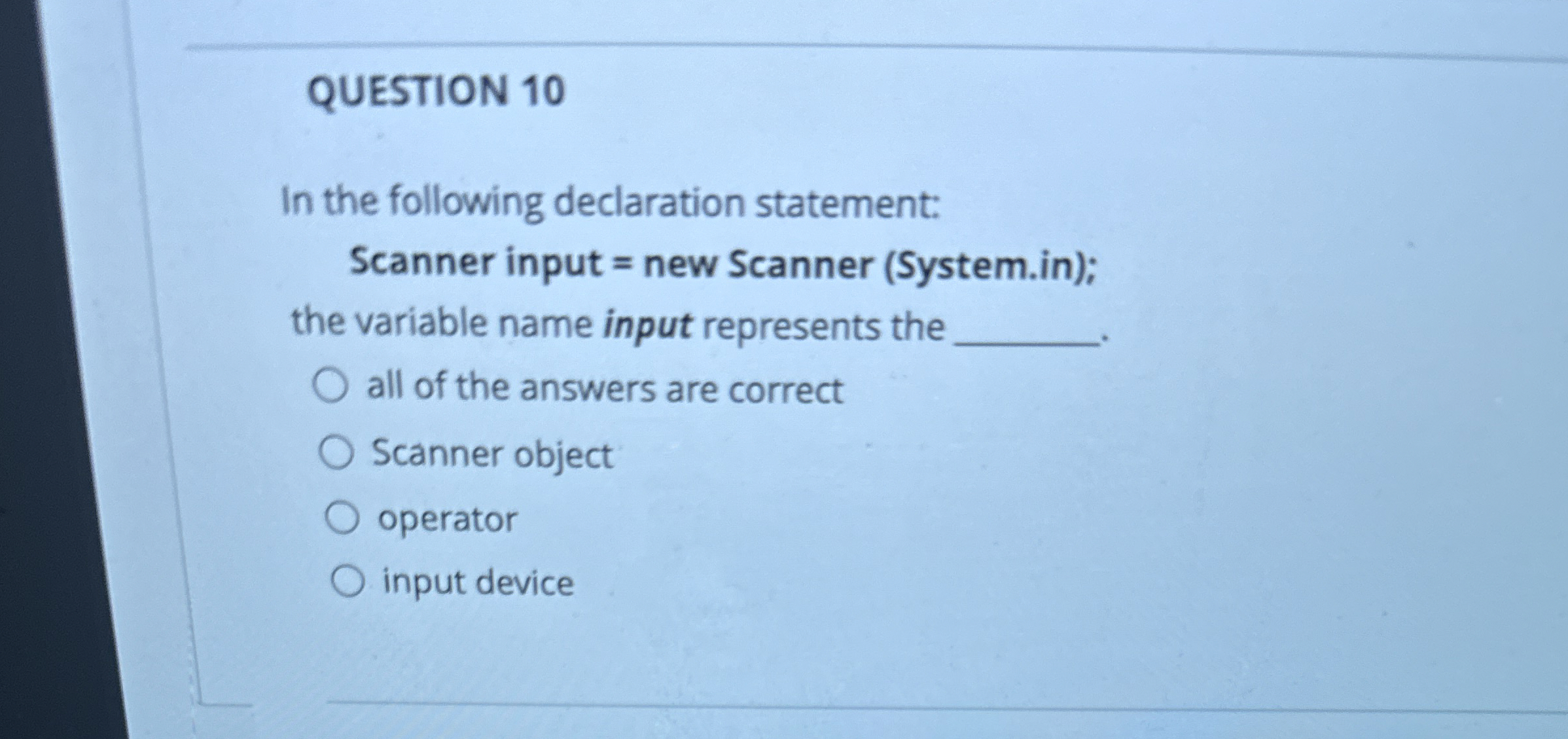 QUESTION 1 0 In the following declaration