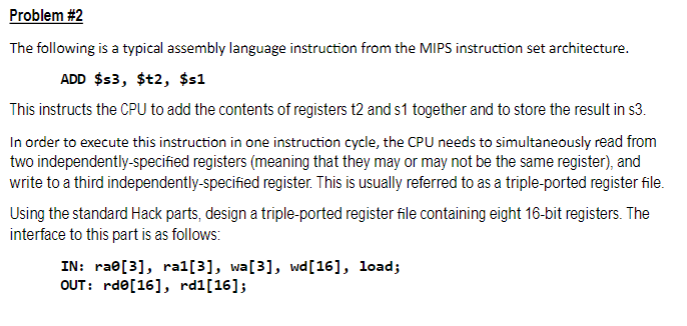 Problem # 2 The following is a typical assembly