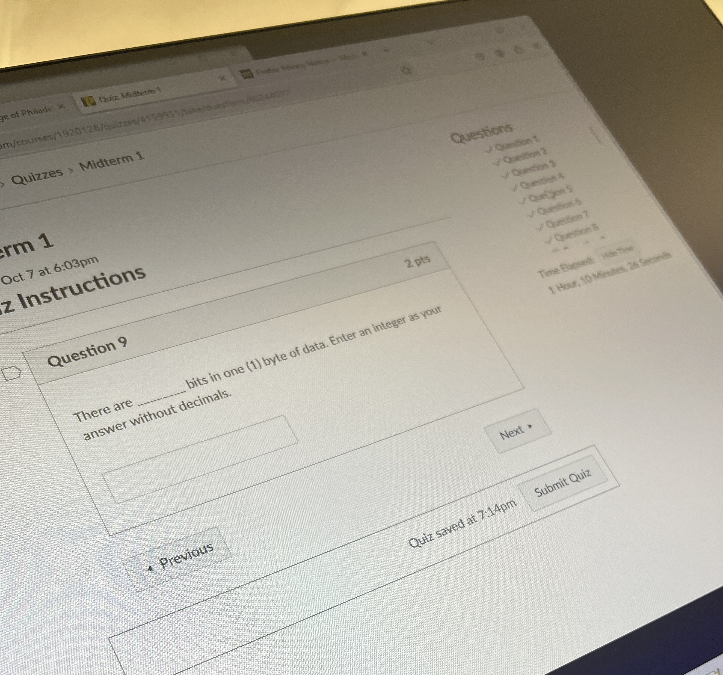 Question? There are bits in one ( 1 ) byte of