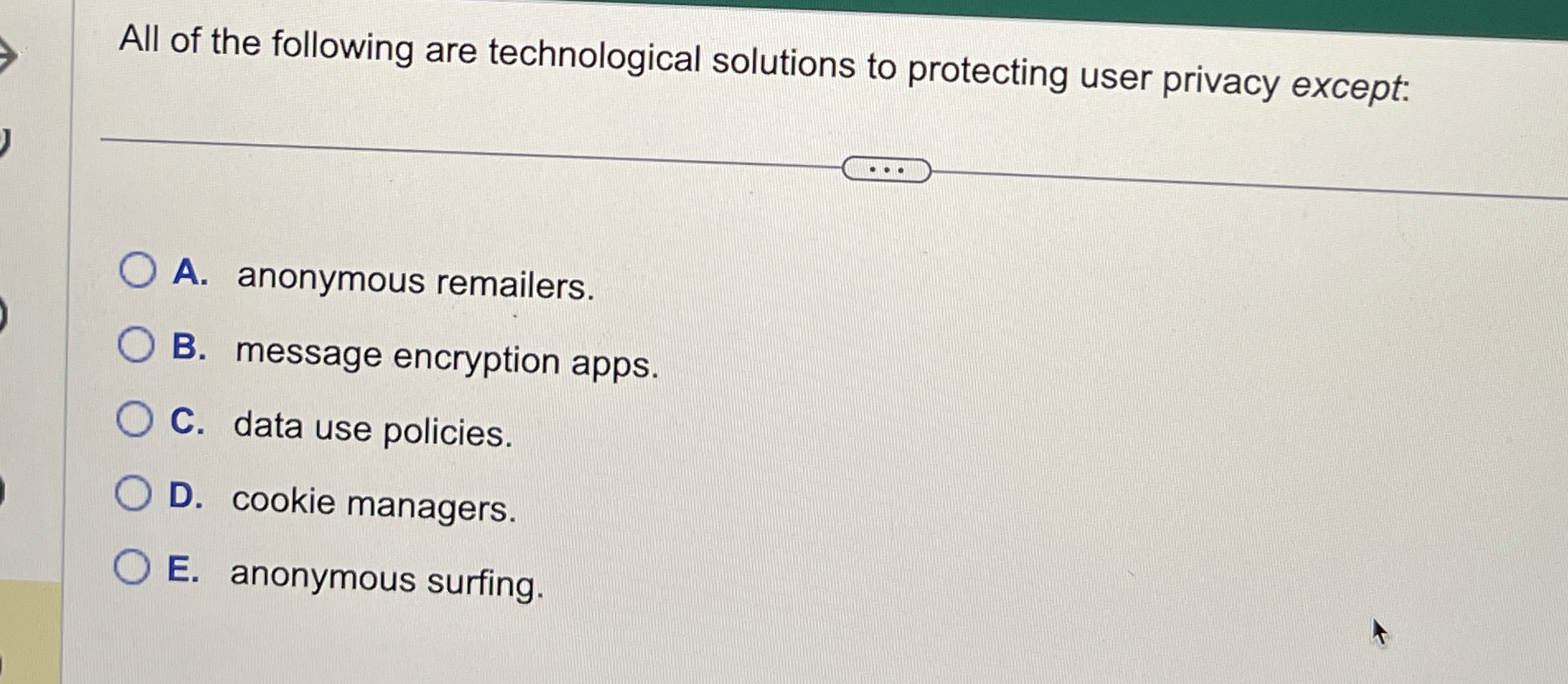 All of the following are technological solutions