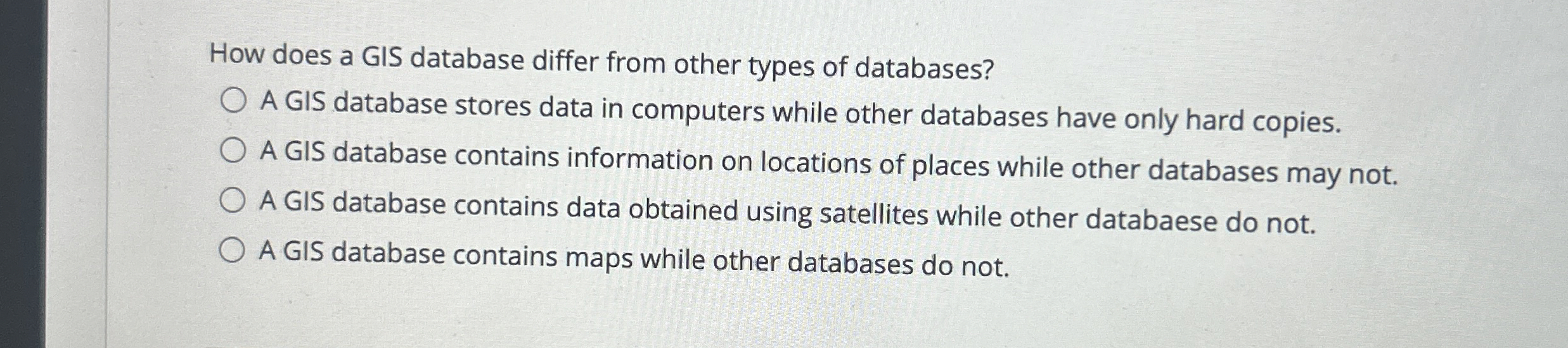 How does a GIS database differ from other types