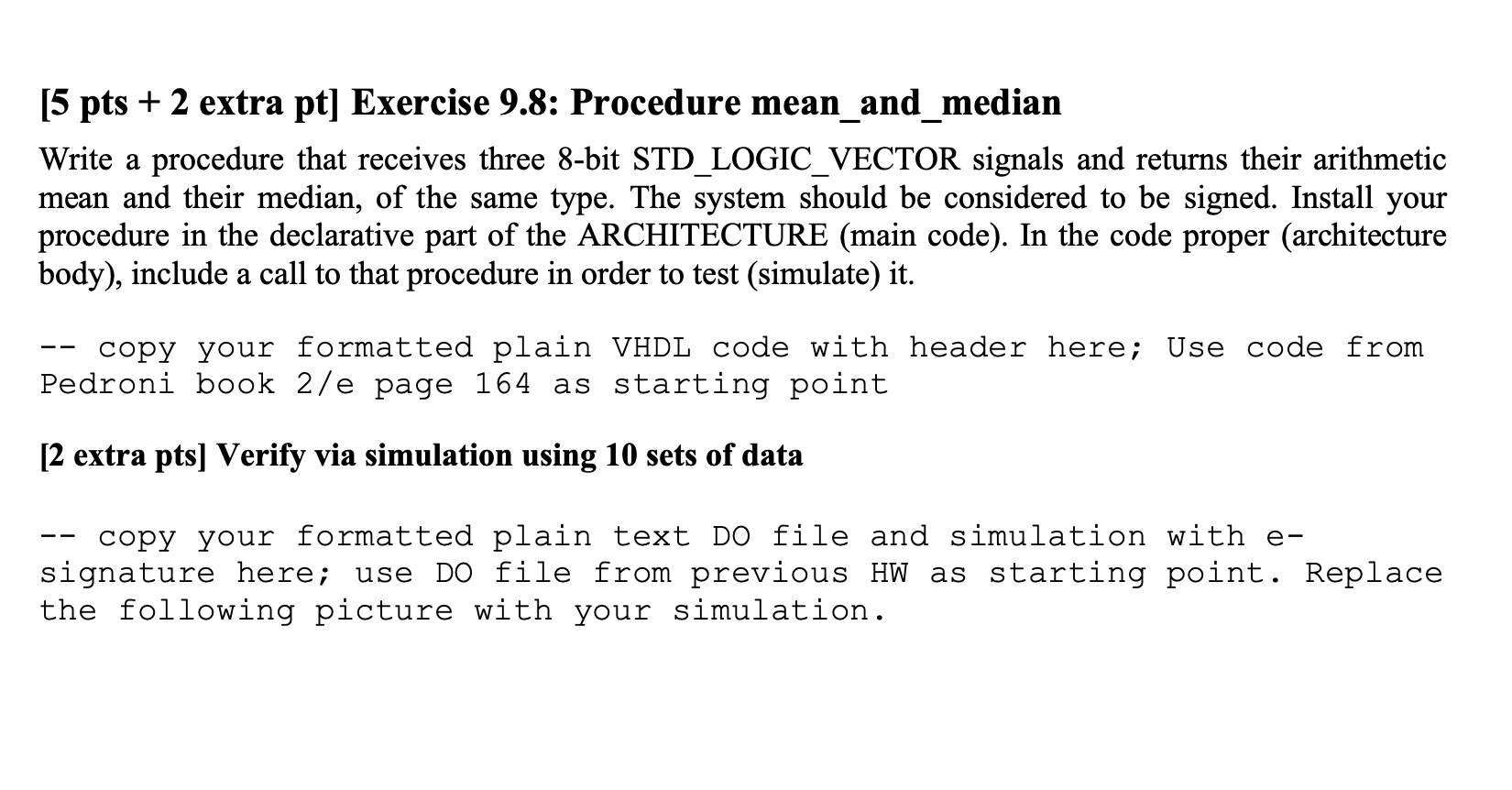 [ 5 pts + 2 extra pt ] Exercise 9 . 8 : Procedure