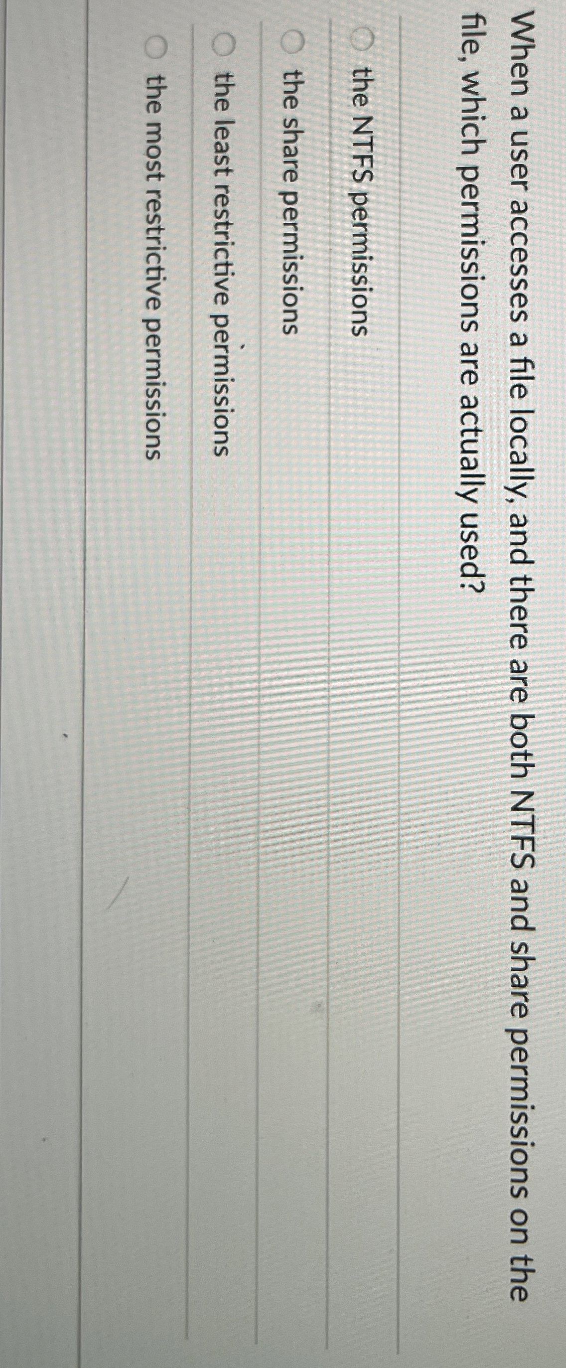 When a user accesses a file locally, and there