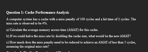 Question 1 : Cache Performance Analysis A
