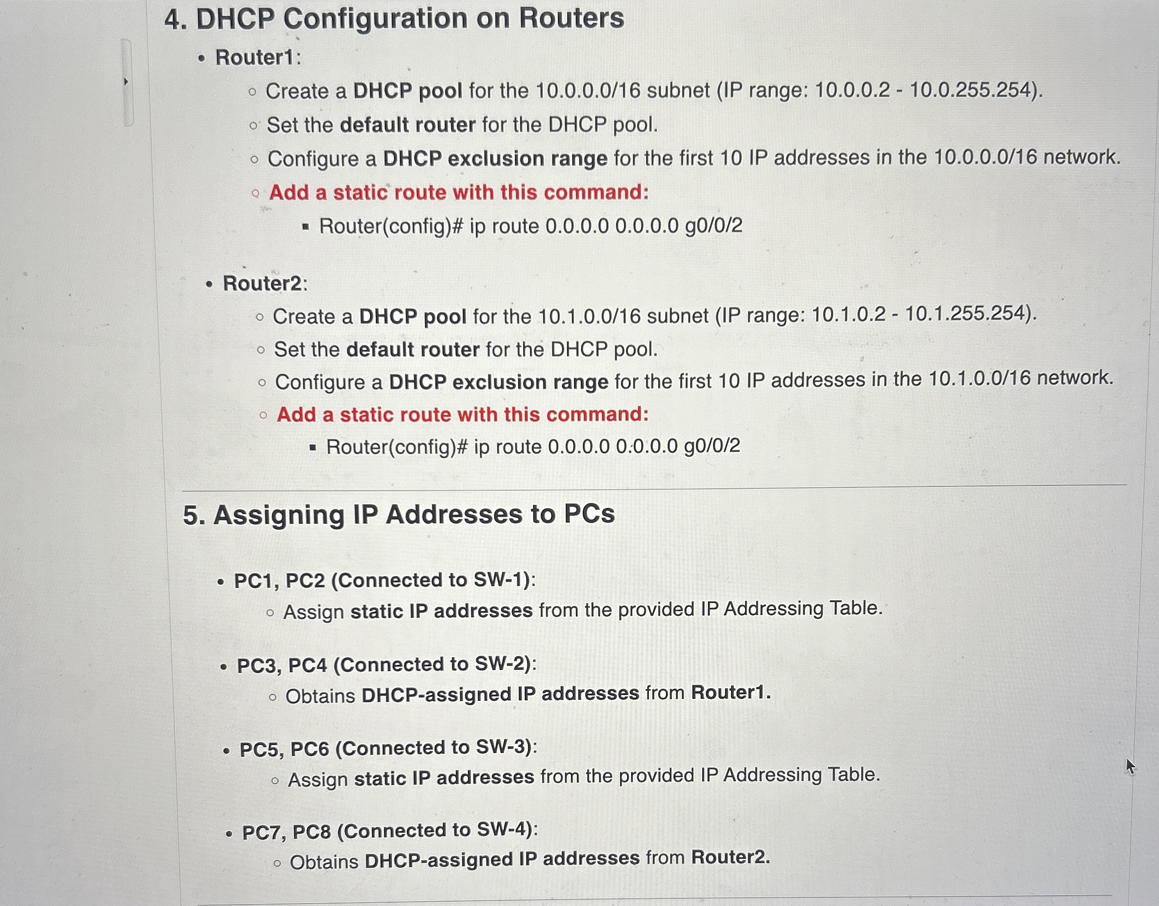 DHCP Configuration on Routers Router 1 : Create a