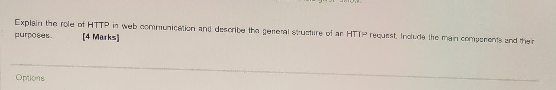 Explain the role of HTTP in web communication and