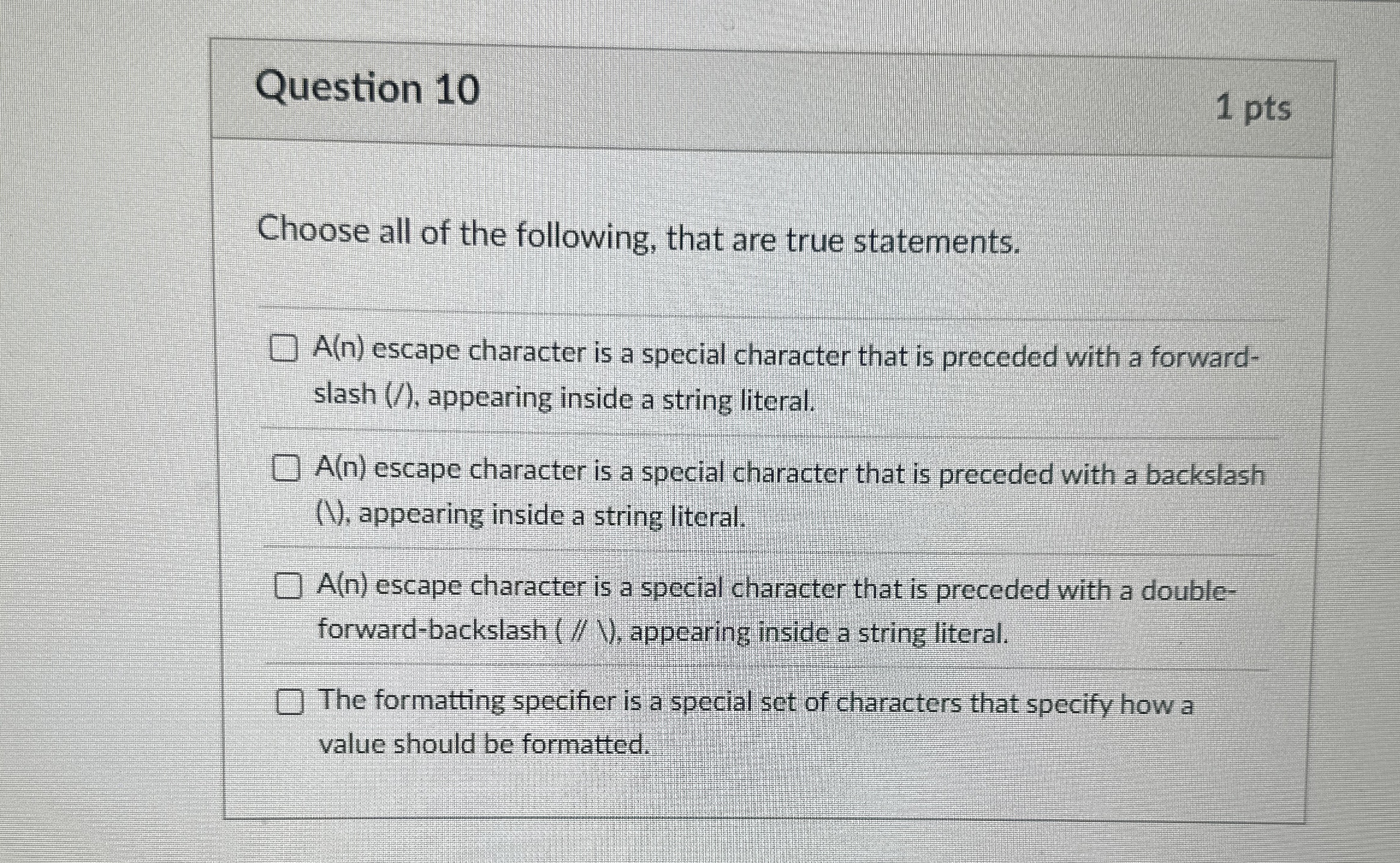 Question 1 0 Choose all of the following, that