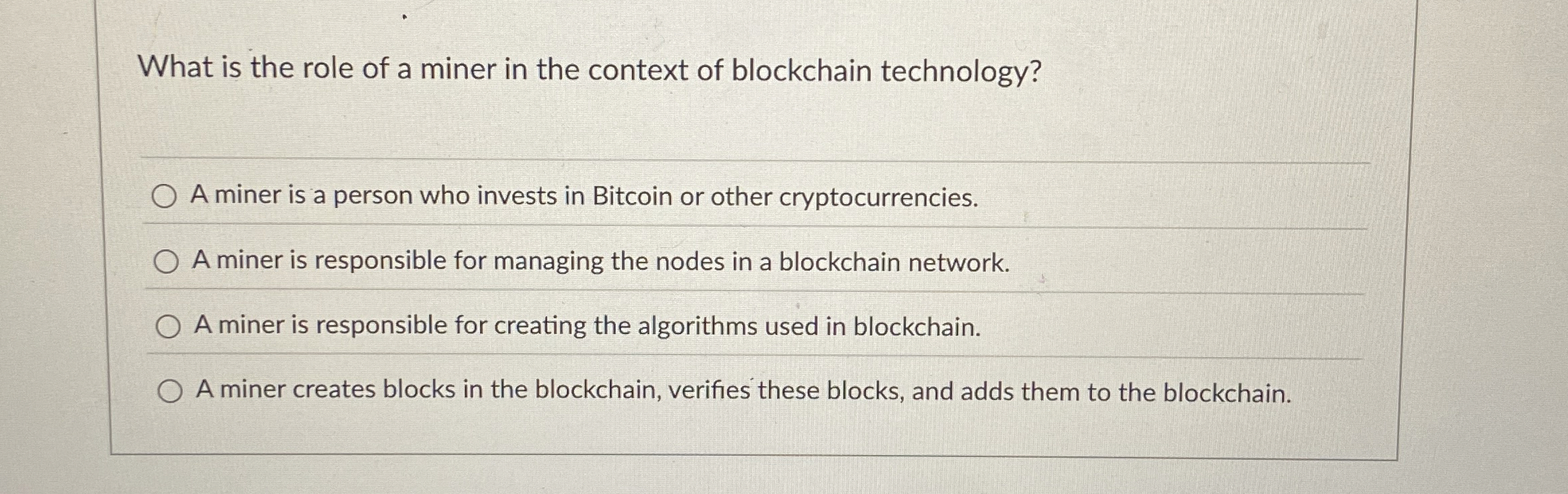 What is the role of a miner in the context of