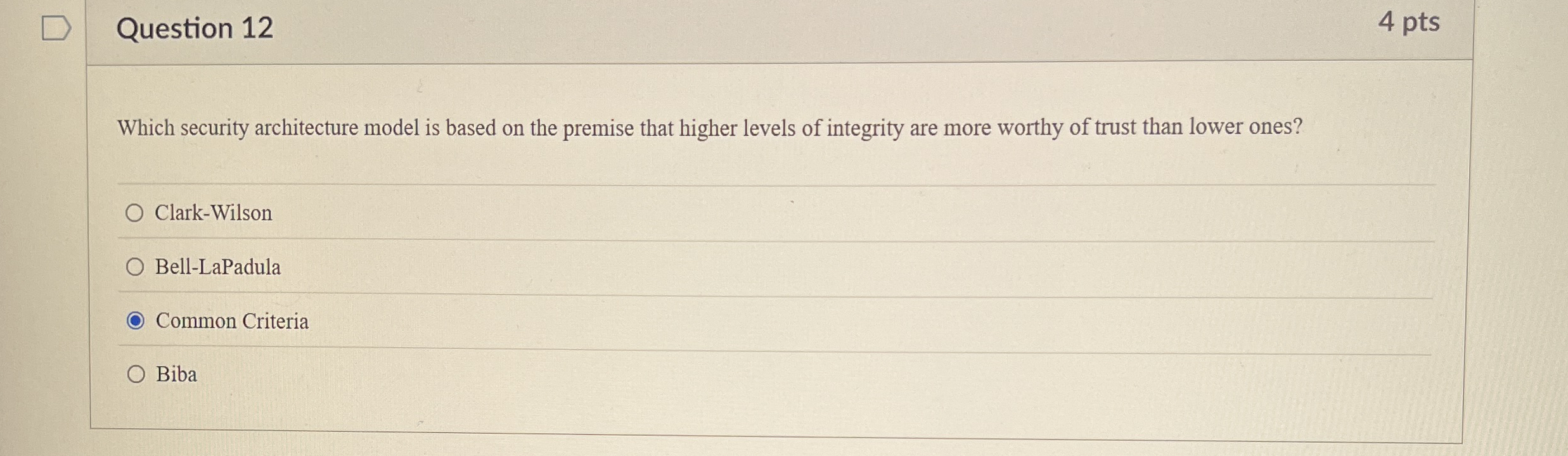Question 1 2 4 pts Which security architecture