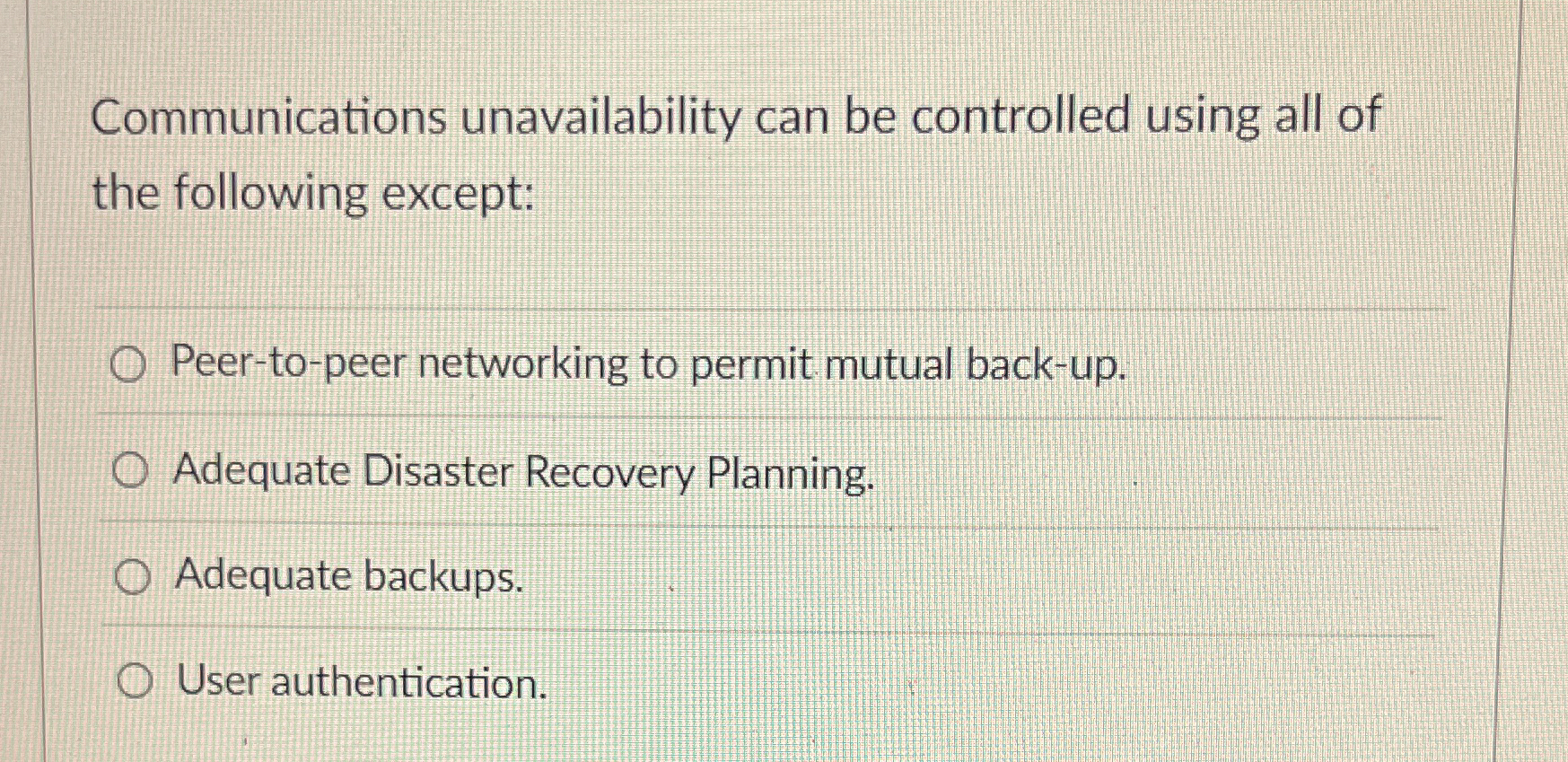 Communications unavailability can be controlled
