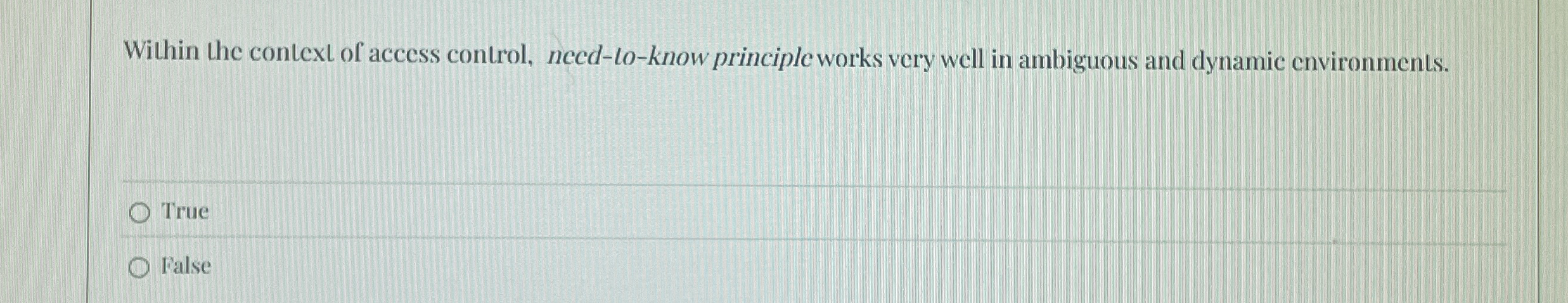 Within the context of access control, need - lo -