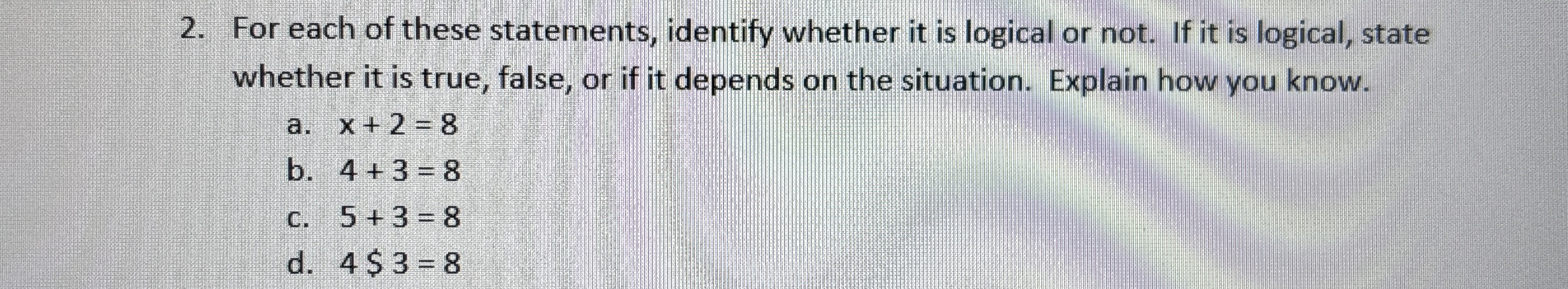 For each of these statements, identify whether it