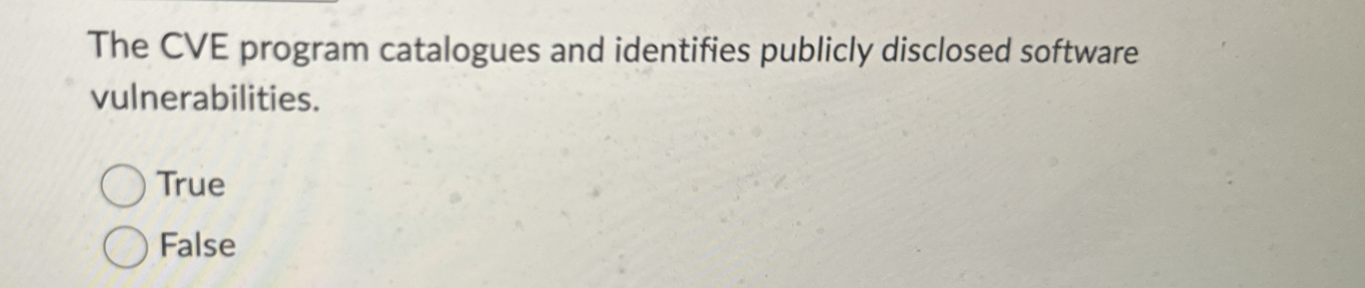 The CVE program catalogues and identifies