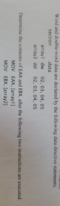 Word and double - word data are declared by the