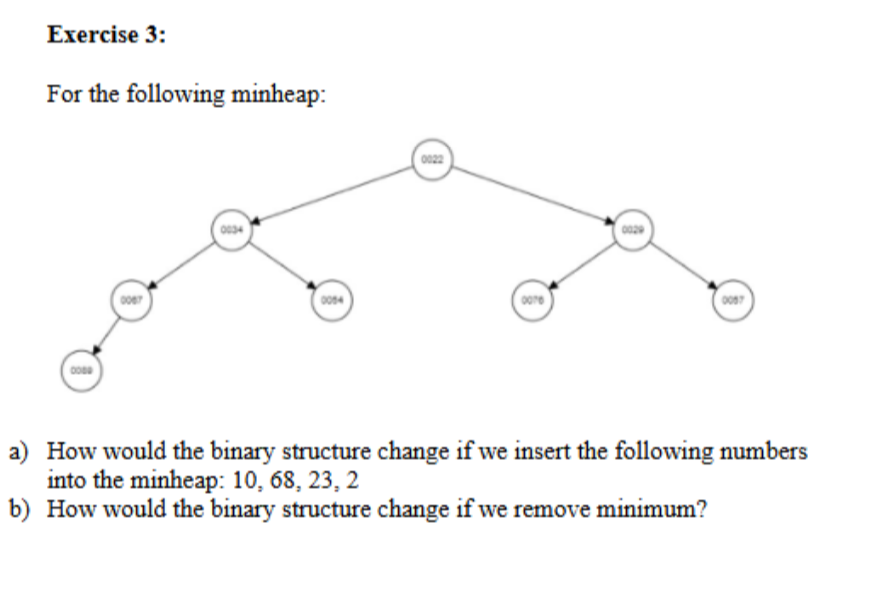 Show me the steps to solve Exercise 3 : For the