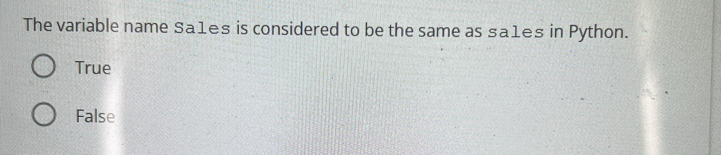 The variable name Sales is considered to be the