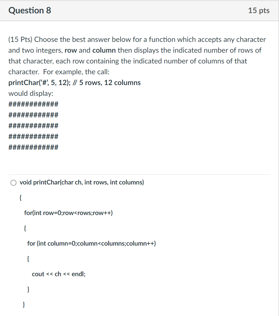 Question 8 ( 1 5 Pts ) Choose the best answer