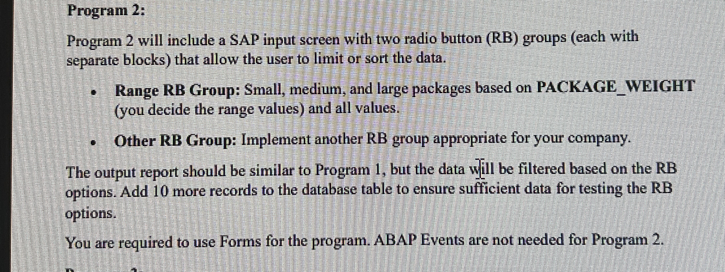 Program 2 : Program 2 will include a SAP input