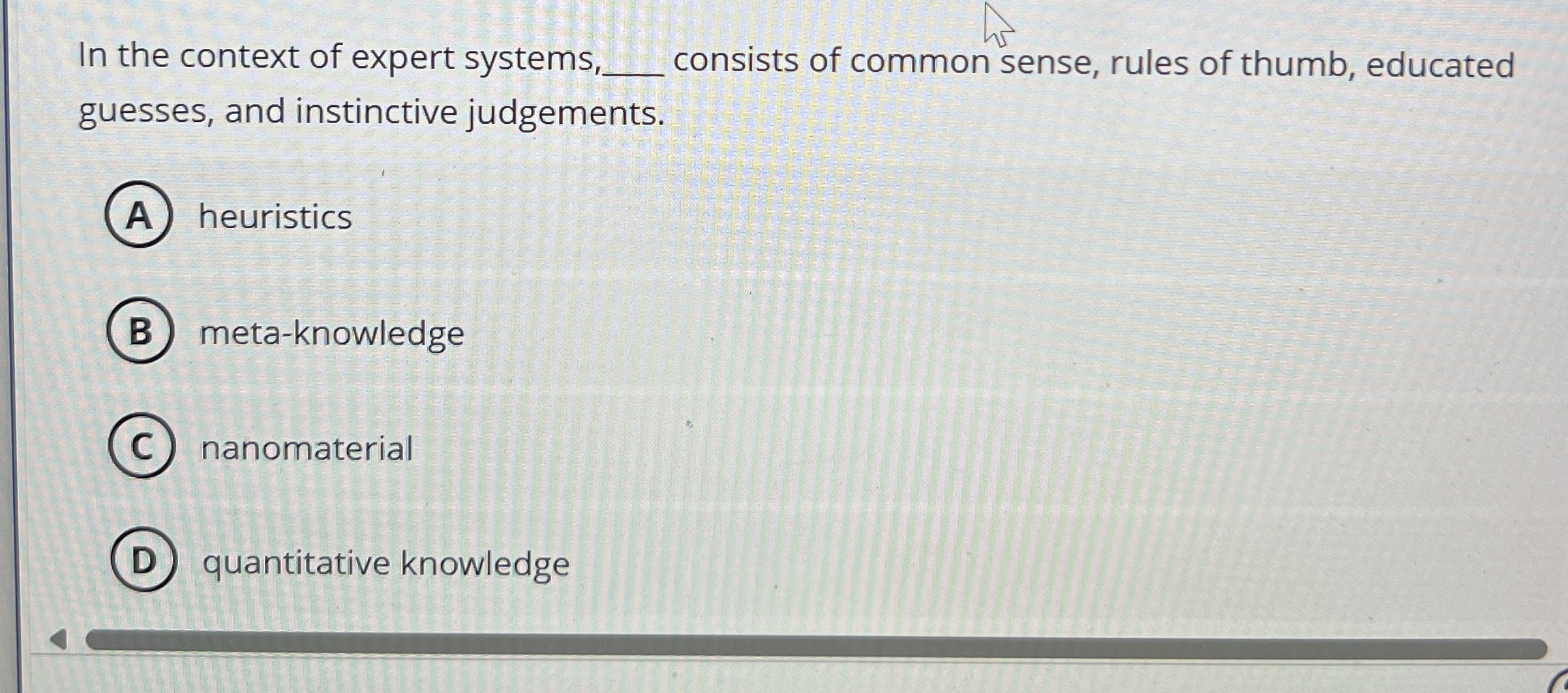 In the context of expert systems q , consists of