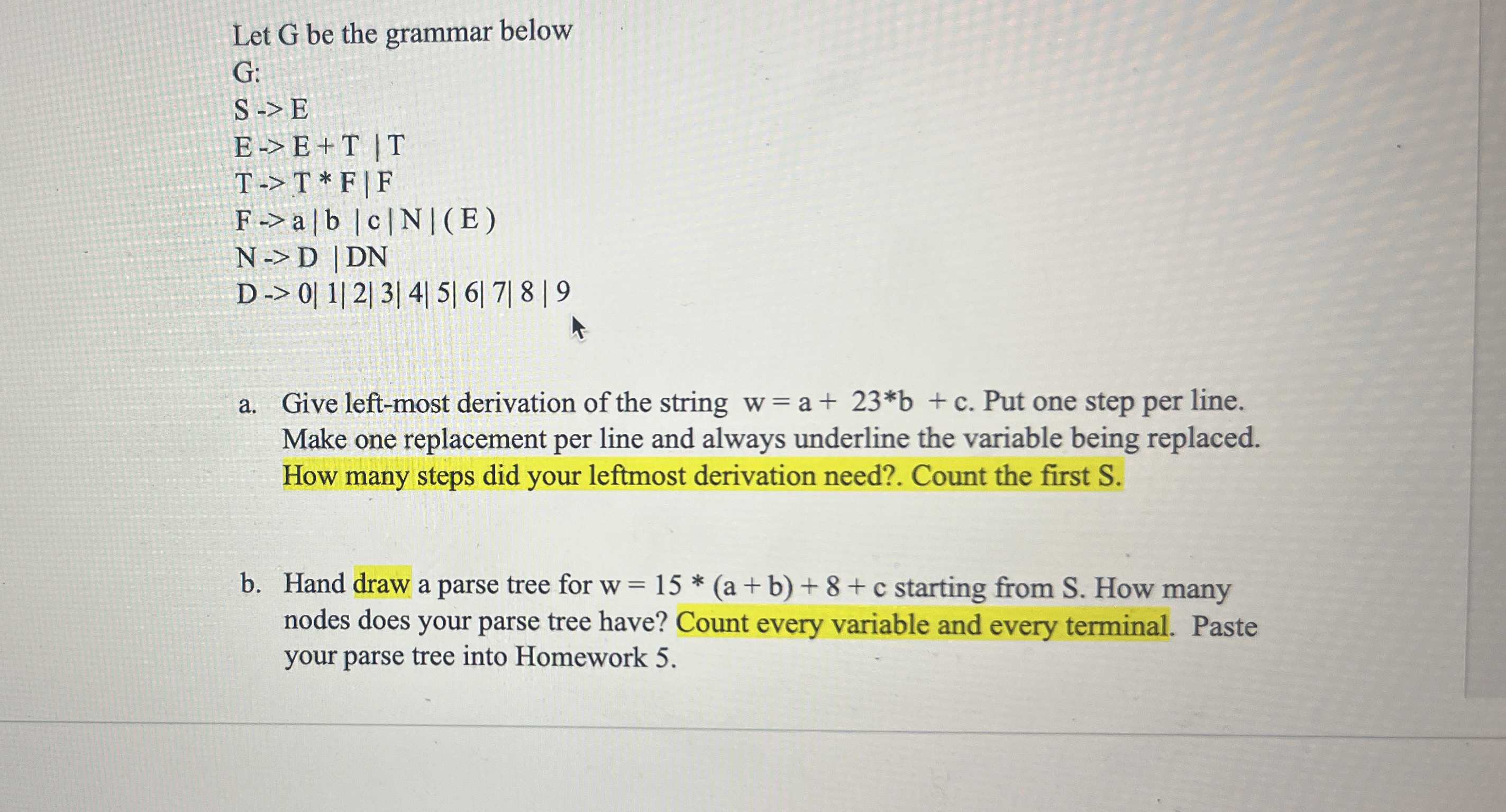 Let G be the grammar below G : S E E E + T | T |
