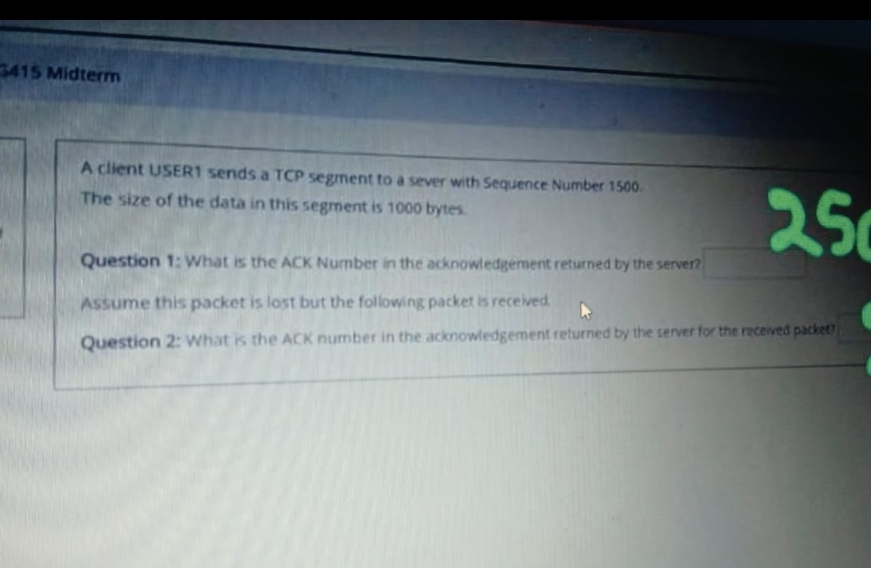 is Midterm A client USER 1 sends a TCP segment to
