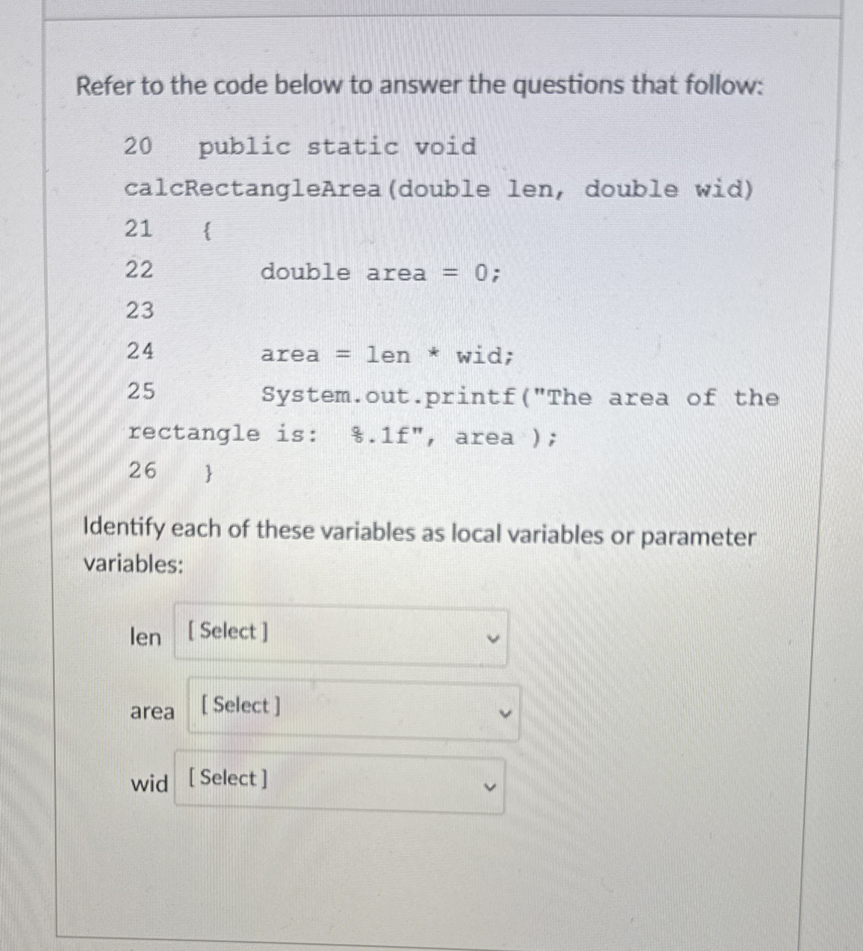 Refer to the code below to answer the questions