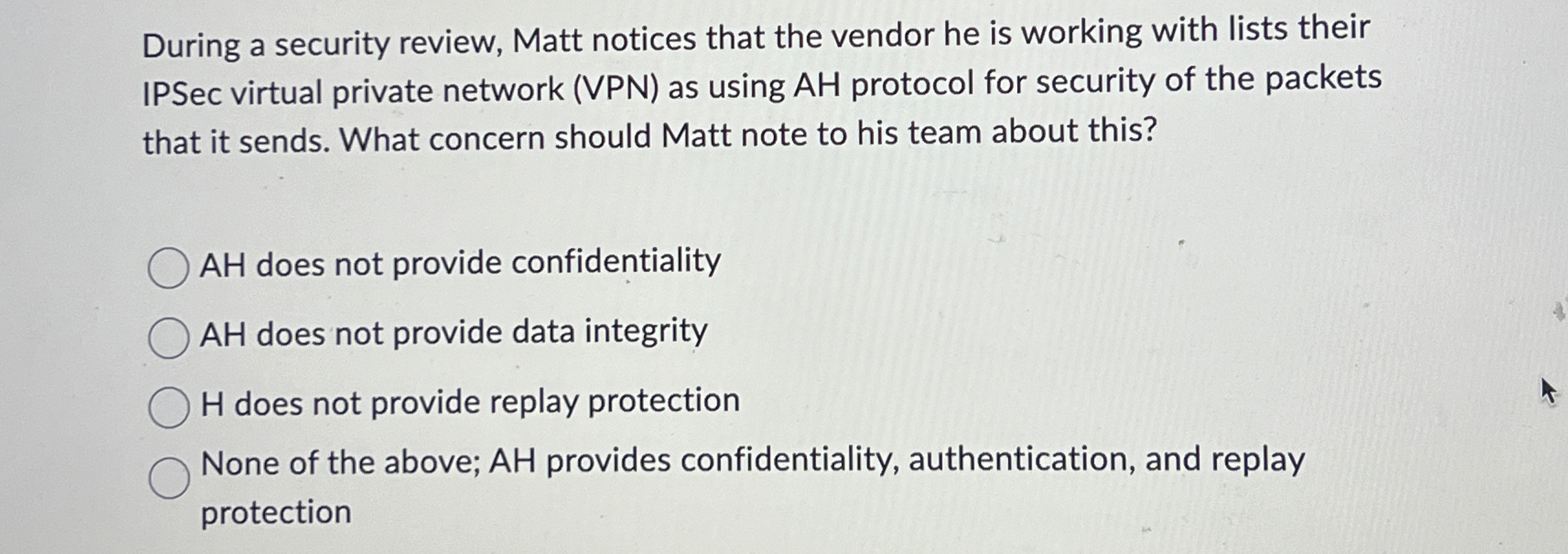 During a security review, Matt notices that the