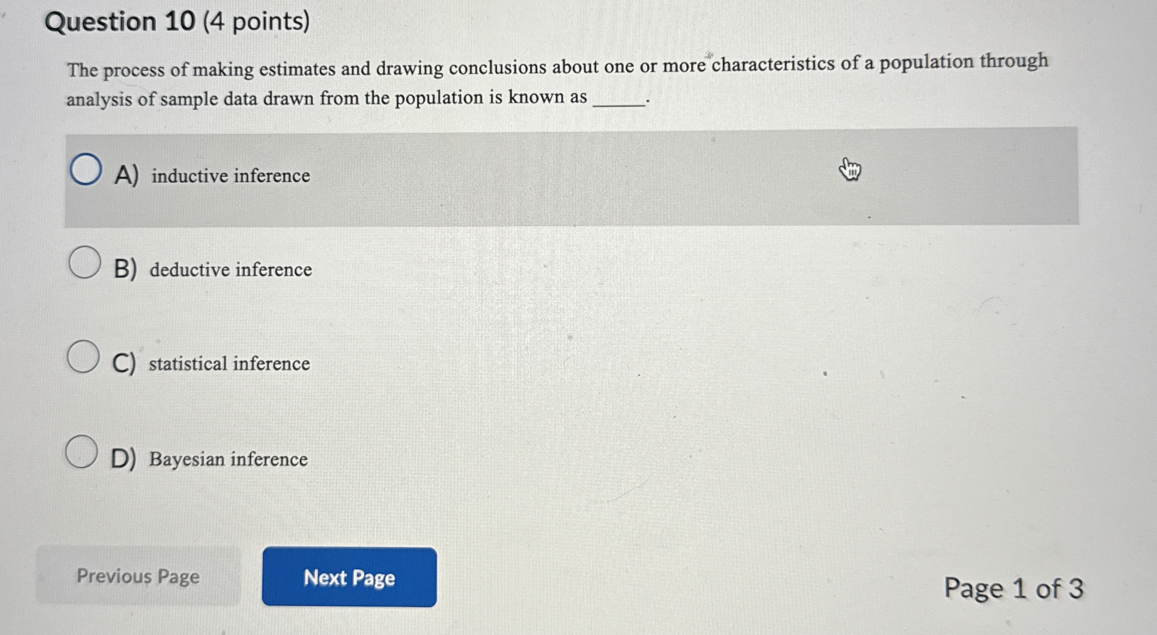 Question 1 0 ( 4 points ) The process of making