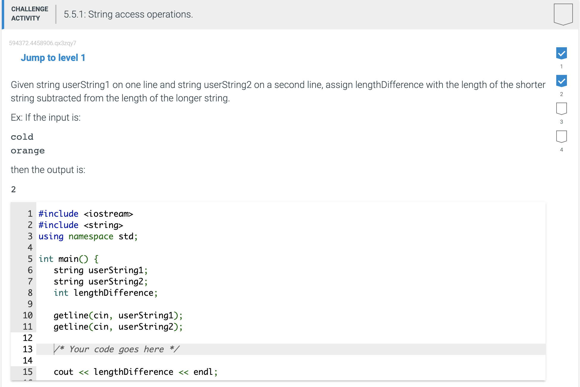 C + + Jump to level 1 Given string userString 1