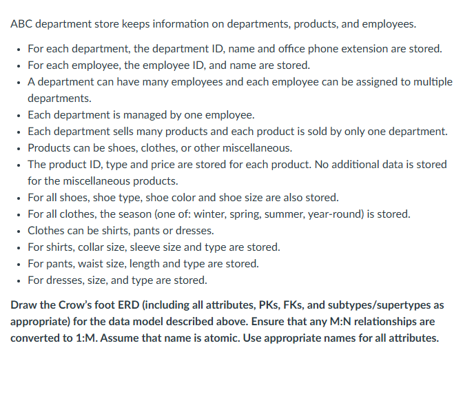 Draw the Crow's foot ERD ( including all