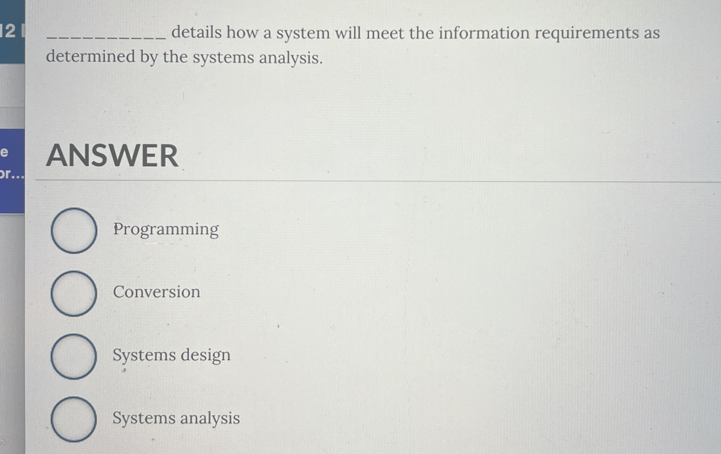 details how a system will meet the information