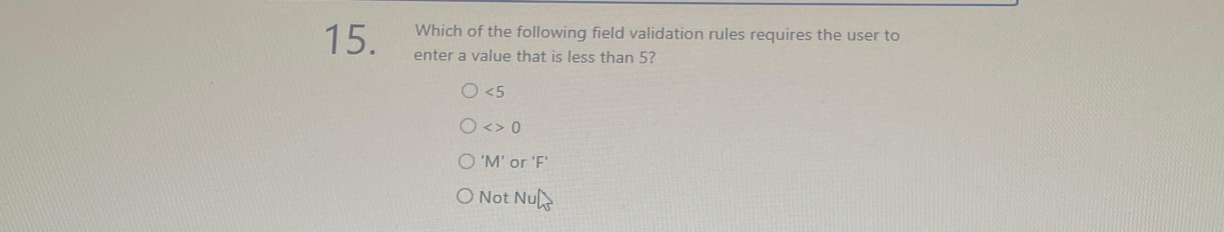 Which of the following field validation rules