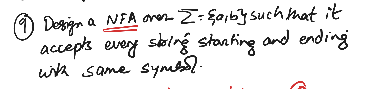 ( 9 ) Design a NFA over ? ? = { a , b } such that