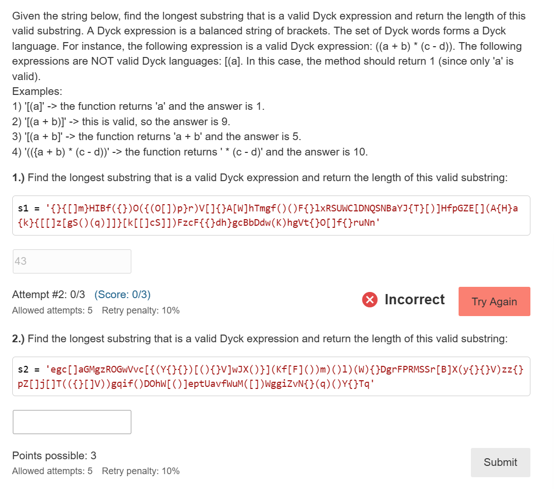 Given the string below, find the longest