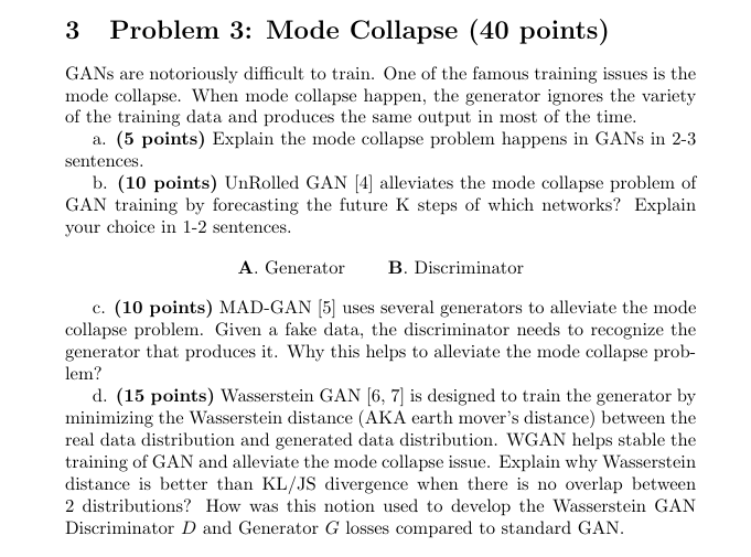 3 Problem 3 : Mode Collapse ( 4 0 points ) GANs