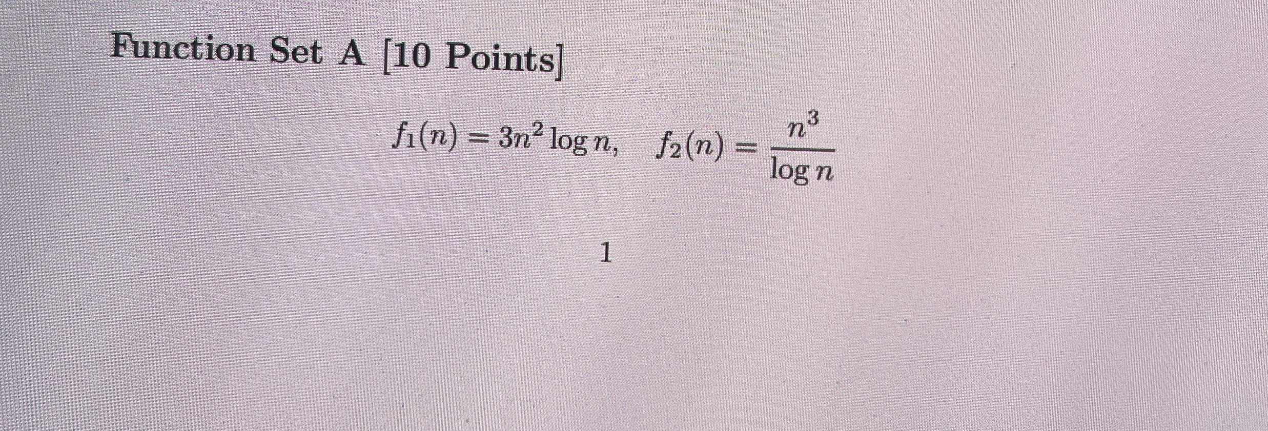 Function Set A [ 1 0 Points ] f 1 ( n ) = 3 n 2 l