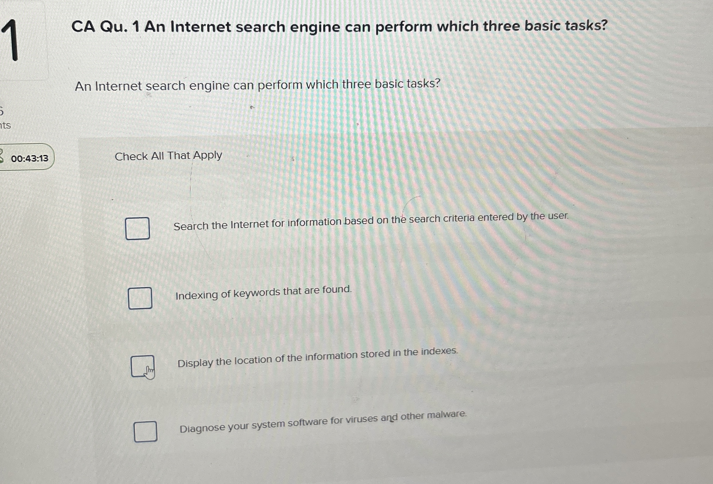1 CA Qu . 1 An Internet search engine can perform