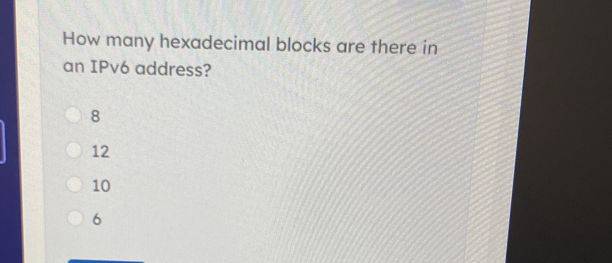 How many hexadecimal blocks are there in an IPv 6