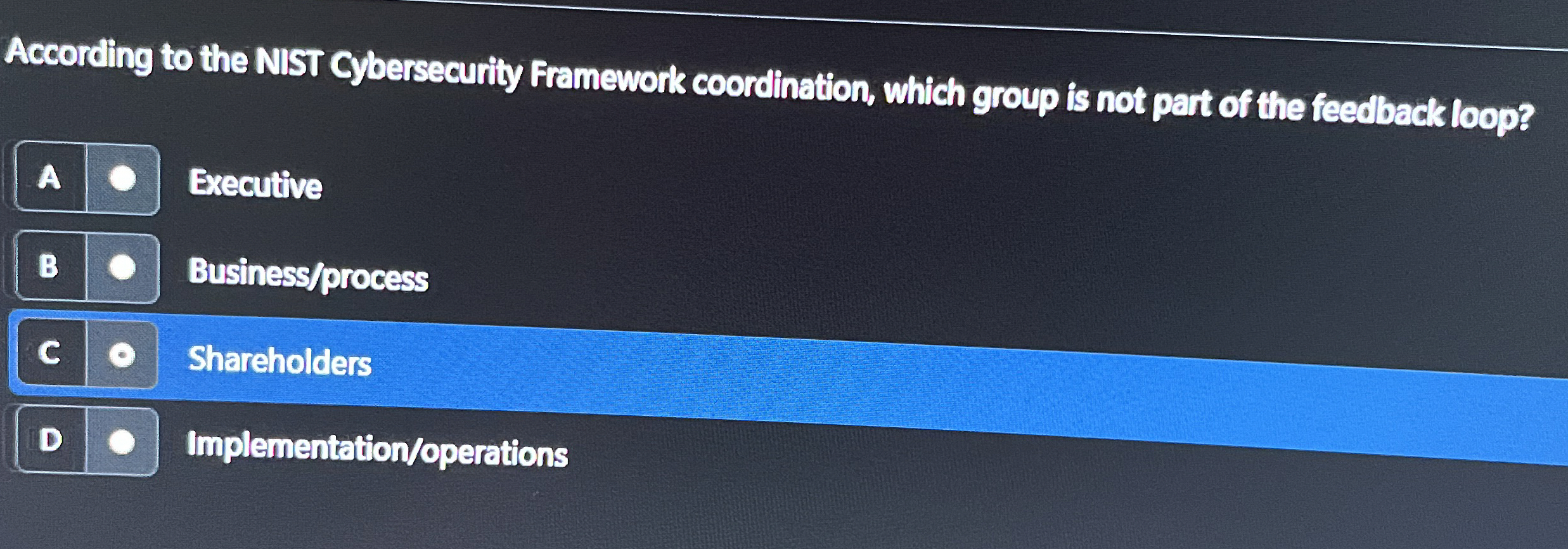 According to the NIST Cybersecurity Framework