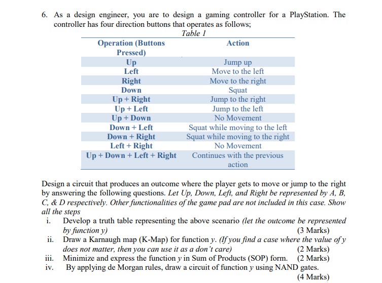 6 . As a design engineer, you are to design a