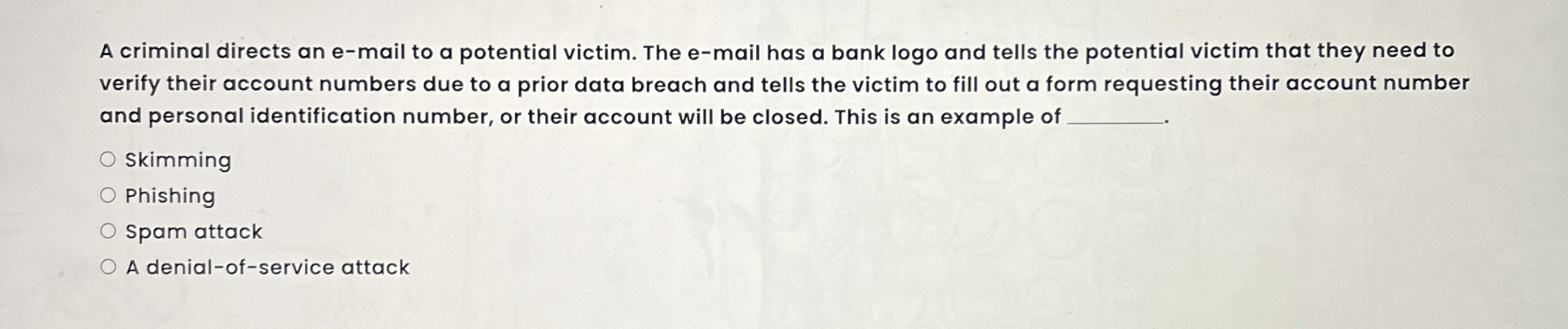 A criminal directs an e - mail to a potential