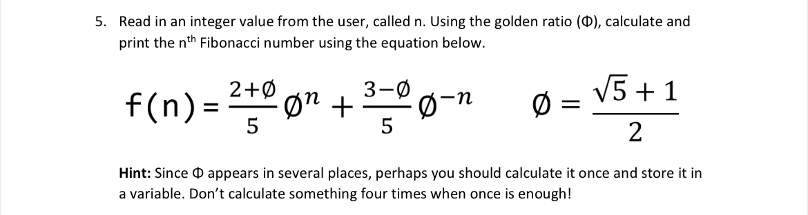 Write the code in PYTHON. Read in an integer