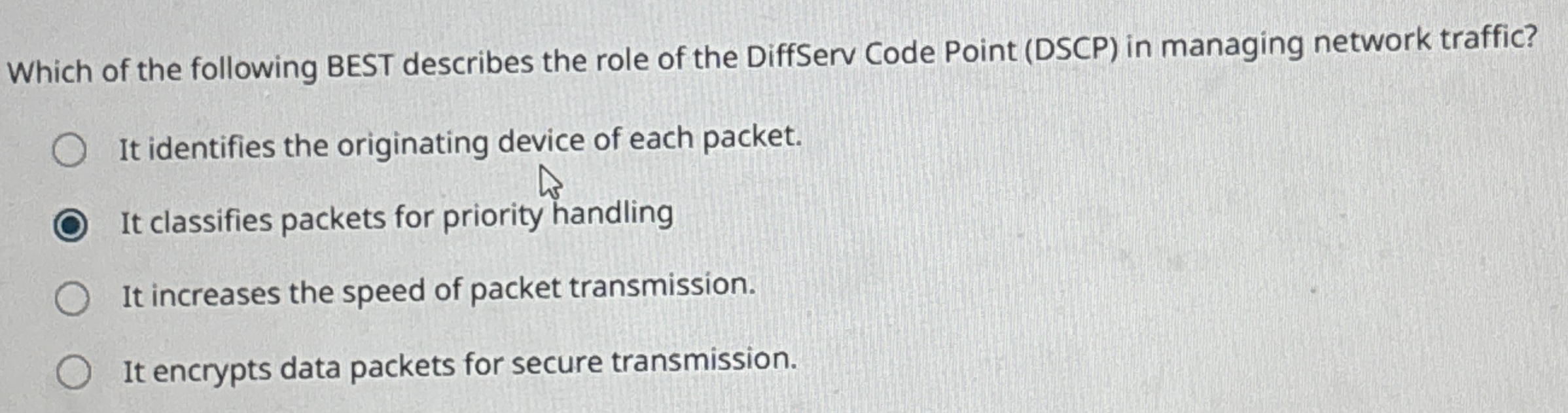 Which of the following BEST describes the role of