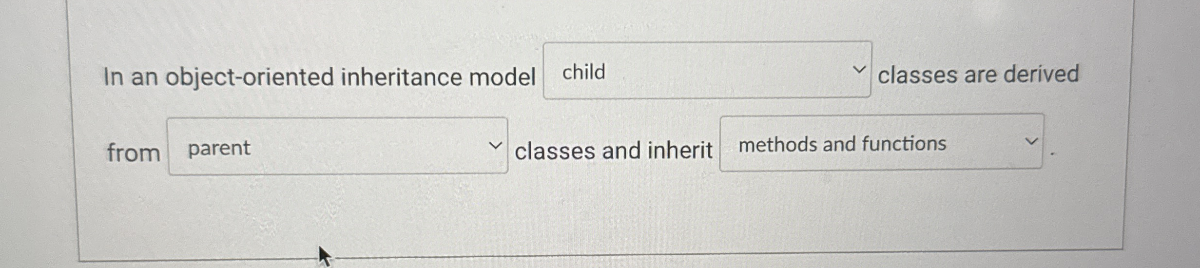 In an object - oriented inheritance model classes
