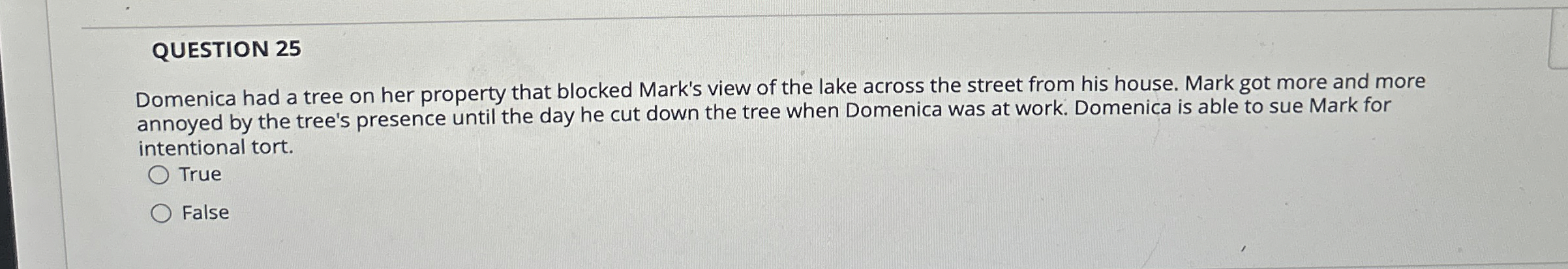 QUESTION 2 5 Domenica had a tree on her property