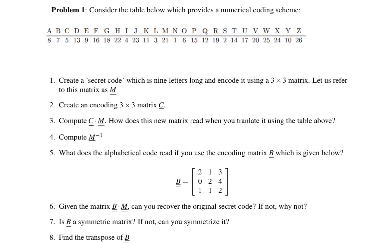 Problem 1 : Consider the table below which