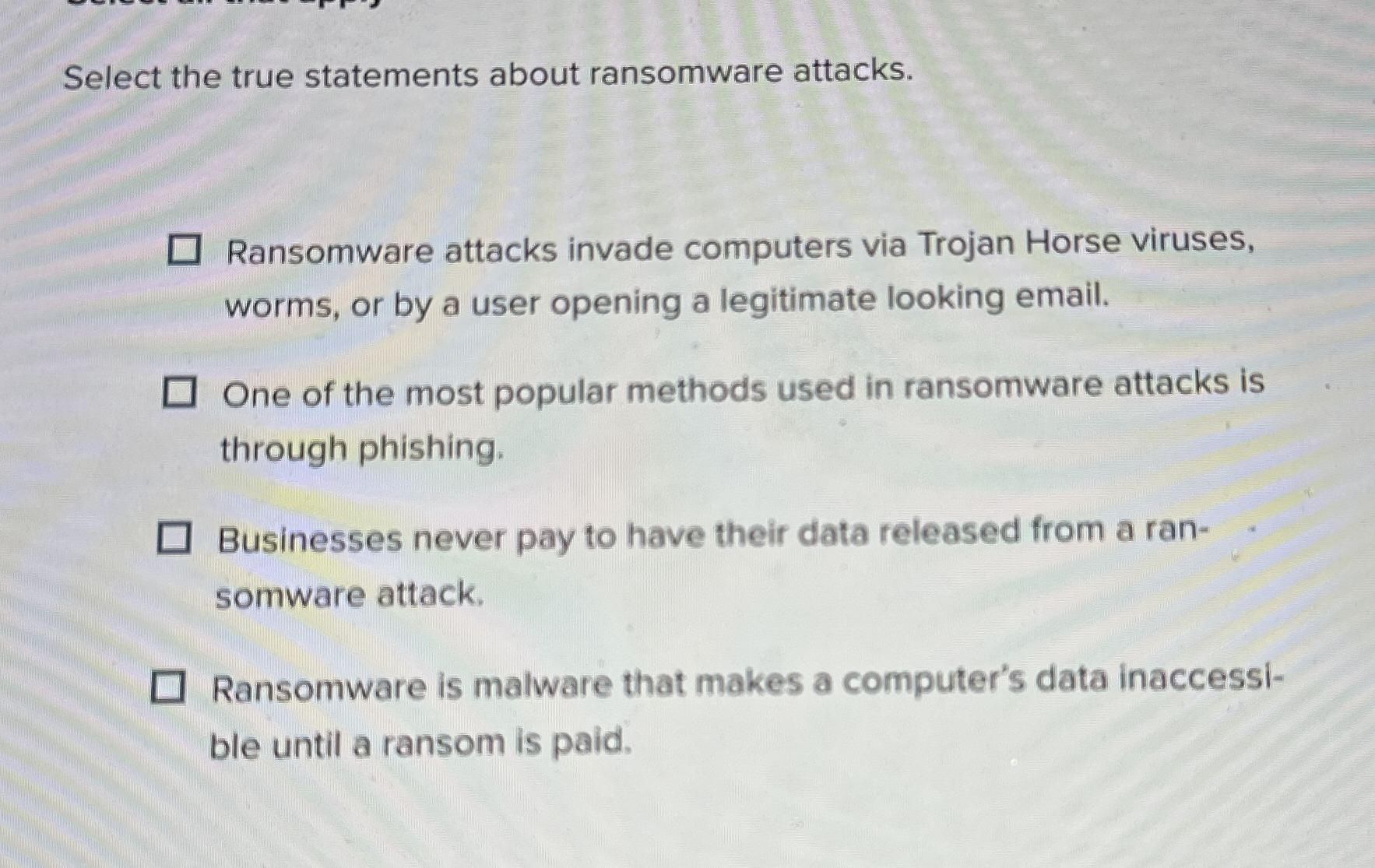 Select the true statements about ransomware