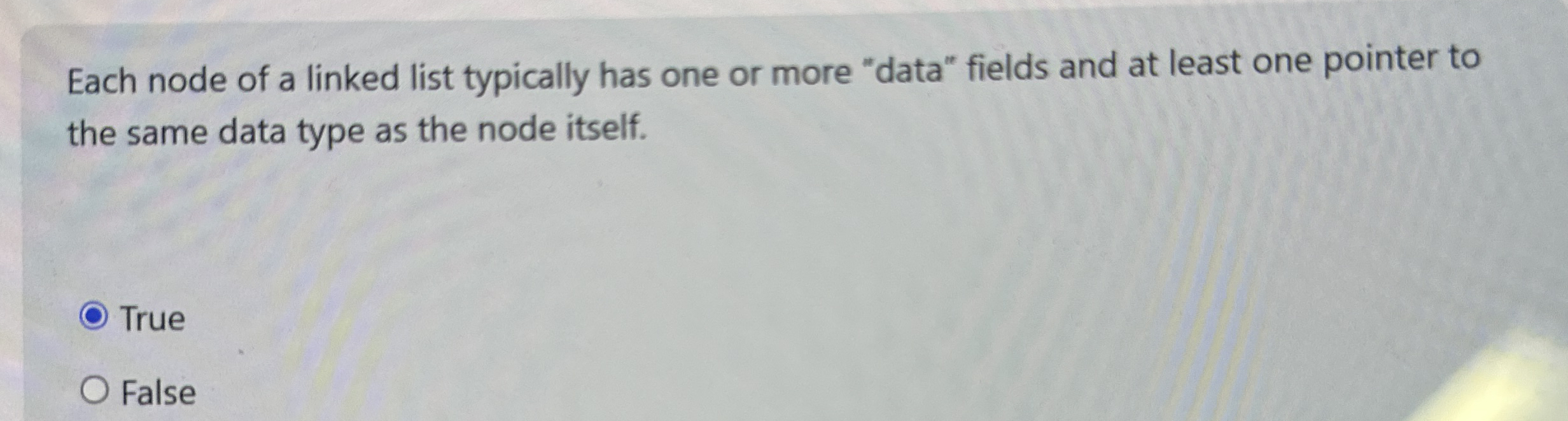 Each node of a linked list typically has one or
