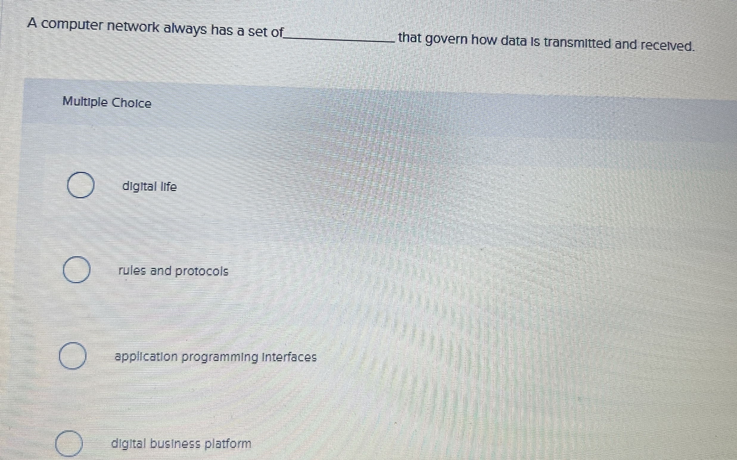 A computer network always has a set of q , that