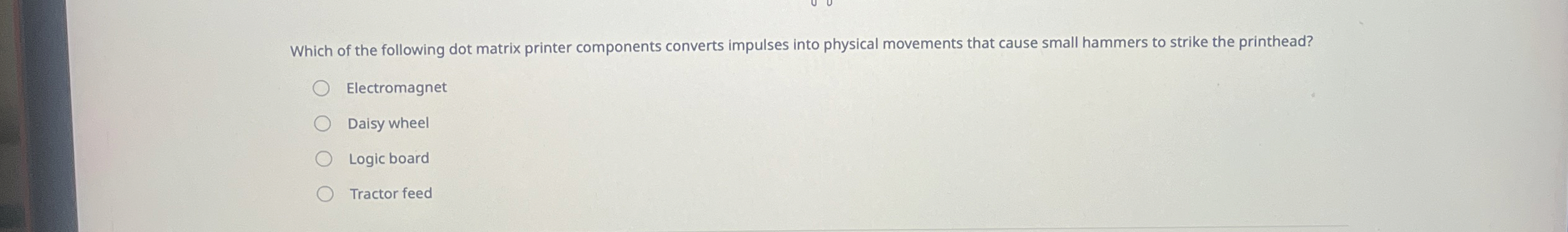 Which of the following dot matrix printer